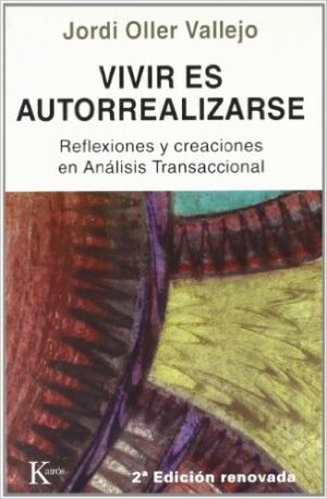 VIVIR ES AUTORREALIZARSE
