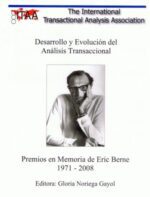 DESARROLLO Y EVOLUCIÓN DEL ANÁLISIS TRANSACCIONAL. Premios Eric Berne