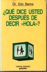 ¿Qué dice Usted después de decir hola?