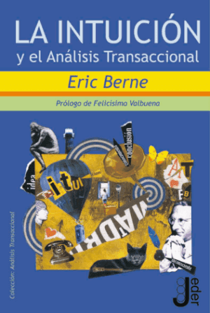 LA INTUICIÓN y el Análisis Transaccional