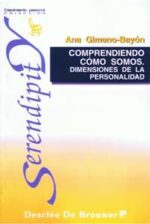 COMPRENDIENDO COMO SOMOS. DIMENSIONES DE LA PERSONALIDAD