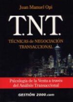 T.N.T. TECNICAS DE NEGOCIACION TRANSACCIONAL